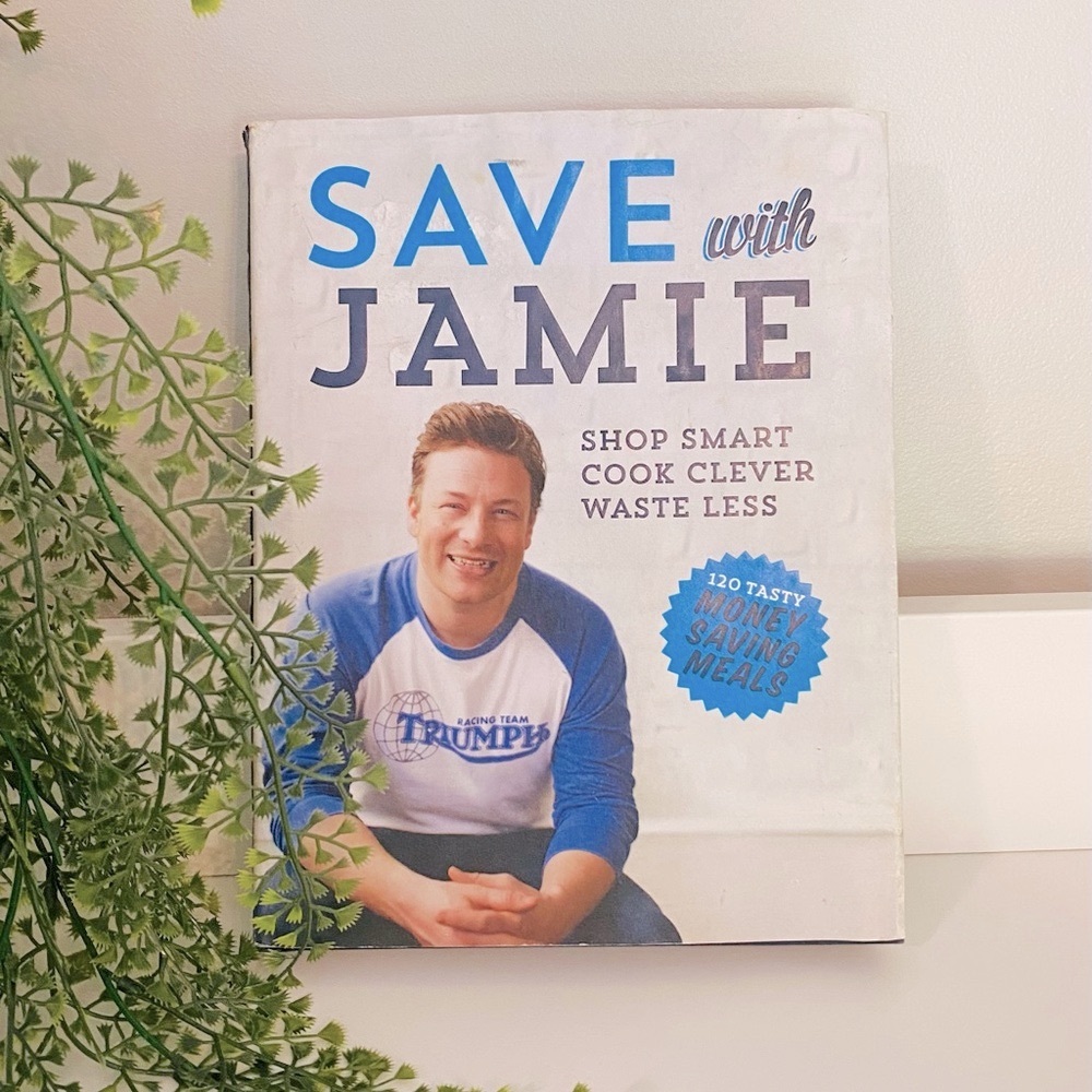 Save with Jamie - Shop Smart Cook Clever Waste Less